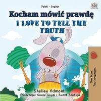bokomslag I Love to Tell the Truth (Polish English Bilingual Book for Kids)