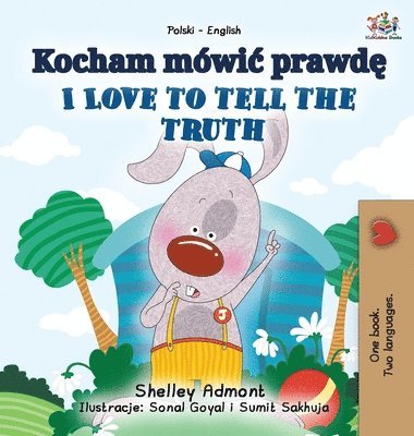 I Love to Tell the Truth (Polish English Bilingual Book for Kids) 1