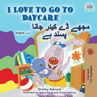 bokomslag I Love to Go to Daycare (English Urdu Bilingual Book for Kids)