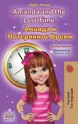 bokomslag Amanda and the Lost Time (English Russian Bilingual Book for Kids)