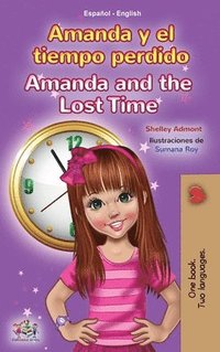 bokomslag Amanda and the Lost Time (Spanish English Bilingual Book for Kids)