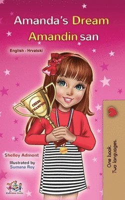 Shelley Admont, Kidkiddos Books - Amanda's Dream (English Croatian Bilingual Book for Kids), Inbunden