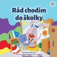 bokomslag I Love to Go to Daycare (Czech Children's Book)