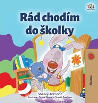 bokomslag I Love to Go to Daycare (Czech Children's Book)
