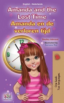 bokomslag Amanda and the Lost Time (English Dutch Bilingual Children's Book)