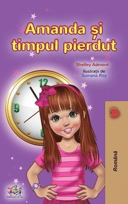 bokomslag Amanda and the Lost Time (Romanian Children's Book)
