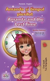 bokomslag Amanda and the Lost Time (Romanian English Bilingual Book for Kids)