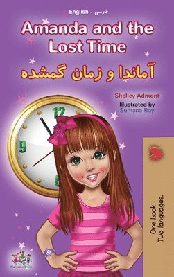bokomslag Amanda and the Lost Time (English Farsi Bilingual Book for Kids - Persian)