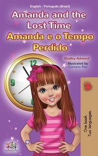 bokomslag Amanda and the Lost Time (English Portuguese Bilingual Children's Book -Brazilian)