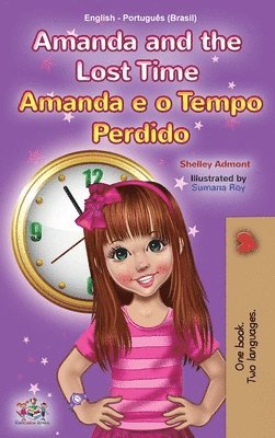 Amanda and the Lost Time (English Portuguese Bilingual Children's Book -Brazilian) 1