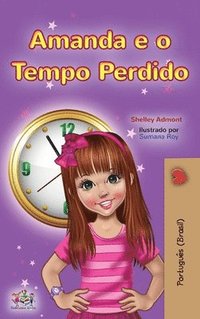 bokomslag Amanda and the Lost Time (Portuguese Book for Kids-Brazilian)