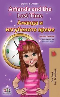 bokomslag Amanda and the Lost Time (English Bulgarian Bilingual Book for Kids)