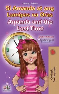 bokomslag Amanda and the Lost Time (Tagalog English Bilingual Book for Kids)