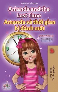 bokomslag Amanda and the Lost Time (English Vietnamese Bilingual Children's Book)