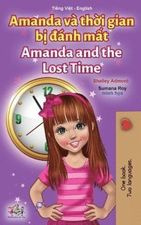 bokomslag Amanda and the Lost Time (Vietnamese English Bilingual Children's Book)