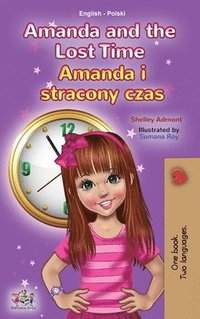 bokomslag Amanda and the Lost Time (English Polish Bilingual Children's Book)