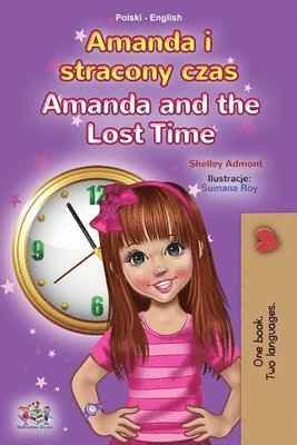 bokomslag Amanda and the Lost Time (Polish English Bilingual Children's Book)