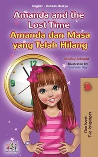 bokomslag Amanda and the Lost Time (English Malay Bilingual Book for Kids)