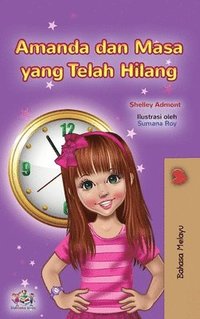 bokomslag Amanda and the Lost Time (Malay Children's Book)