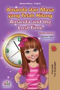 bokomslag Amanda and the Lost Time (Malay English Bilingual Book for Kids)