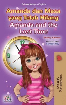 bokomslag Amanda and the Lost Time (Malay English Bilingual Book for Kids)