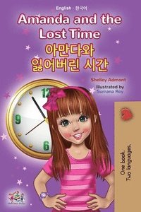 bokomslag Amanda and the Lost Time (English Korean Bilingual Book for Kids)