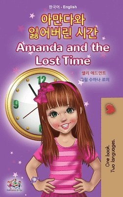 bokomslag Amanda and the Lost Time (Korean English Bilingual Book for Kids)
