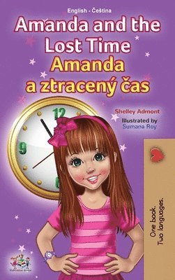 bokomslag Amanda and the Lost Time (English Czech Bilingual Book for Kids)