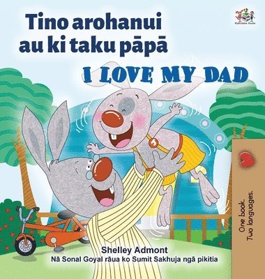 bokomslag I Love My Dad (Maori English Bilingual Children's Book)