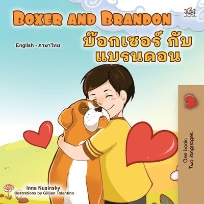 Boxer and Brandon (English Thai Bilingual Book for Kids) 1