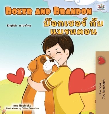 Boxer and Brandon (English Thai Bilingual Book for Kids) 1