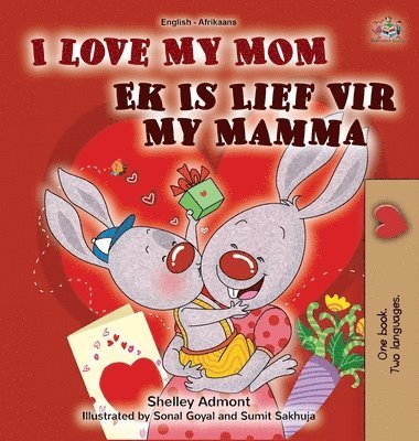 bokomslag I Love My Mom (English Afrikaans Bilingual Book for Kids)