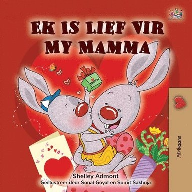 bokomslag I Love My Mom (Afrikaans children's book)