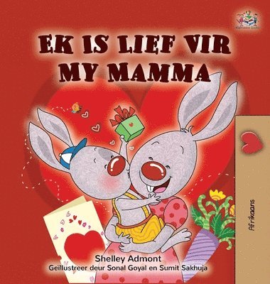 bokomslag I Love My Mom (Afrikaans children's book)