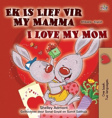 bokomslag I Love My Mom (Afrikaans English Bilingual Children's Book)