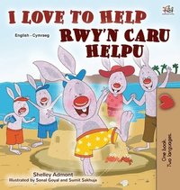 bokomslag I Love to Help (English Welsh Bilingual Book for Kids)