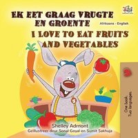 bokomslag I Love to Eat Fruits and Vegetables (Afrikaans English Bilingual Children's Book)