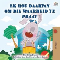 bokomslag I Love to Tell the Truth (Afrikaans Book for Kids)