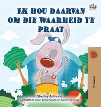 bokomslag I Love to Tell the Truth (Afrikaans Book for Kids)