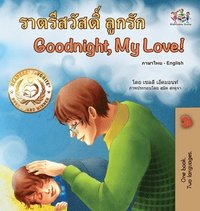bokomslag Goodnight, My Love! (Thai English Bilingual Children's Book)