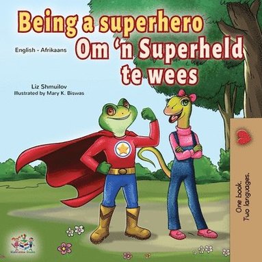 bokomslag Being a Superhero (English Afrikaans Bilingual Book for Kids)