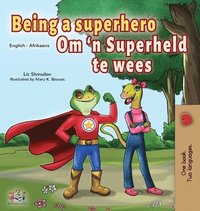 bokomslag Being a Superhero (English Afrikaans Bilingual Book for Kids)