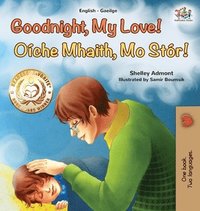 bokomslag Goodnight, My Love! (English Irish Bilingual Book for Kids)