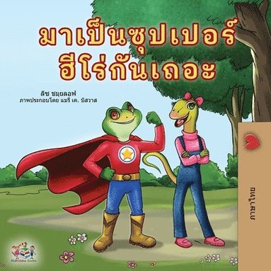 bokomslag Being a Superhero (Thai Book for Kids)