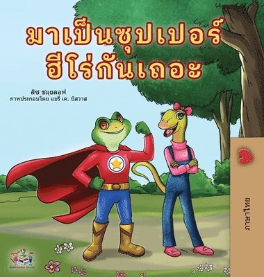 bokomslag Being a Superhero (Thai Book for Kids)