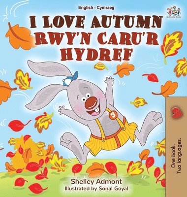 I Love Autumn (English Welsh Bilingual Book for Kids) 1