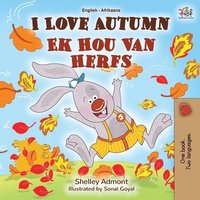 bokomslag I Love Autumn (English Afrikaans Bilingual Book for Kids)