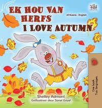 bokomslag I Love Autumn (Afrikaans English Bilingual Children's Book)