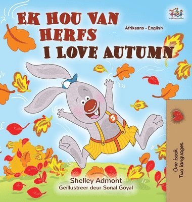 bokomslag I Love Autumn (Afrikaans English Bilingual Children's Book)