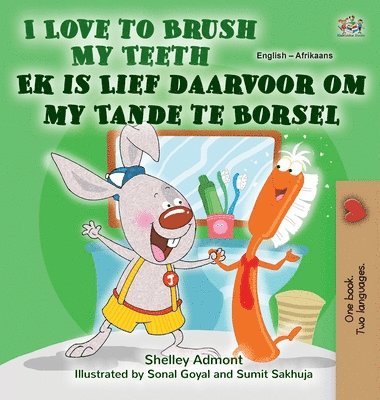 I Love to Brush My Teeth (English Afrikaans Bilingual Book for Kids) 1